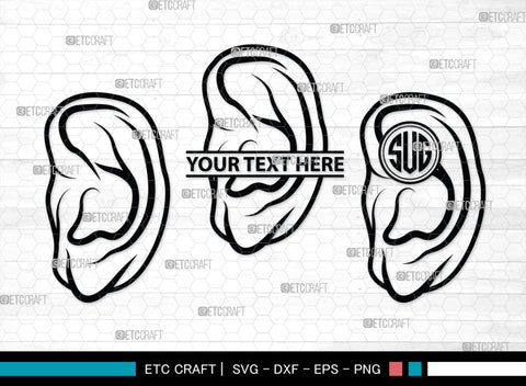 Human Ear Monogram, Human Ear Silhouette, Human Ear SVG, Ear Svg, Ears Svg, Hear Svg, Ears Bundle, SB00146 SVG ETC Craft 