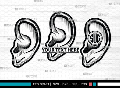 Human Ear Monogram, Human Ear Silhouette, Human Ear SVG, Ear Svg, Ears Svg, Hear Svg, Ears Bundle, SB00146 SVG ETC Craft 