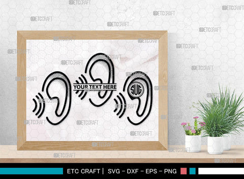 Human Ear Monogram, Human Ear Silhouette, Human Ear SVG, Ear Svg, Ears Svg, Hear Svg, Ears Bundle, SB00146 SVG ETC Craft 