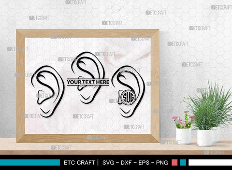 Human Ear Monogram, Human Ear Silhouette, Human Ear SVG, Ear Svg, Ears Svg, Hear Svg, Ears Bundle, SB00146 SVG ETC Craft 