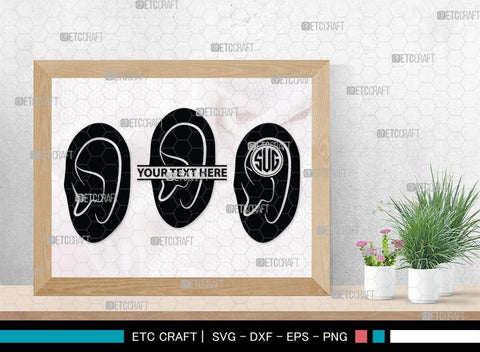 Human Ear Monogram, Human Ear Silhouette, Human Ear SVG, Ear Svg, Ears Svg, Hear Svg, Ears Bundle, SB00146 SVG ETC Craft 