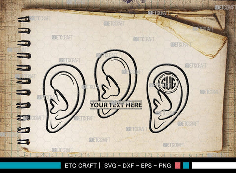 Human Ear Monogram, Human Ear Silhouette, Human Ear SVG, Ear Svg, Ears Svg, Hear Svg, Ears Bundle, SB00146 SVG ETC Craft 