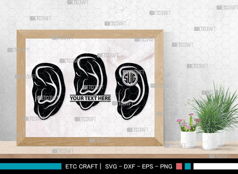 Human Ear Monogram, Human Ear Silhouette, Human Ear SVG, Ear Svg, Ears Svg, Hear Svg, Ears Bundle, SB00146 SVG ETC Craft 