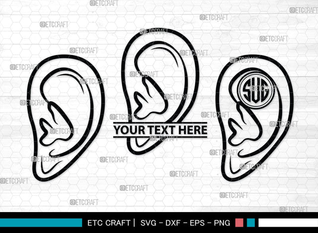 Human Ear Monogram, Human Ear Silhouette, Human Ear SVG, Ear Svg, Ears Svg, Hear Svg, Ears Bundle, SB00146 SVG ETC Craft 