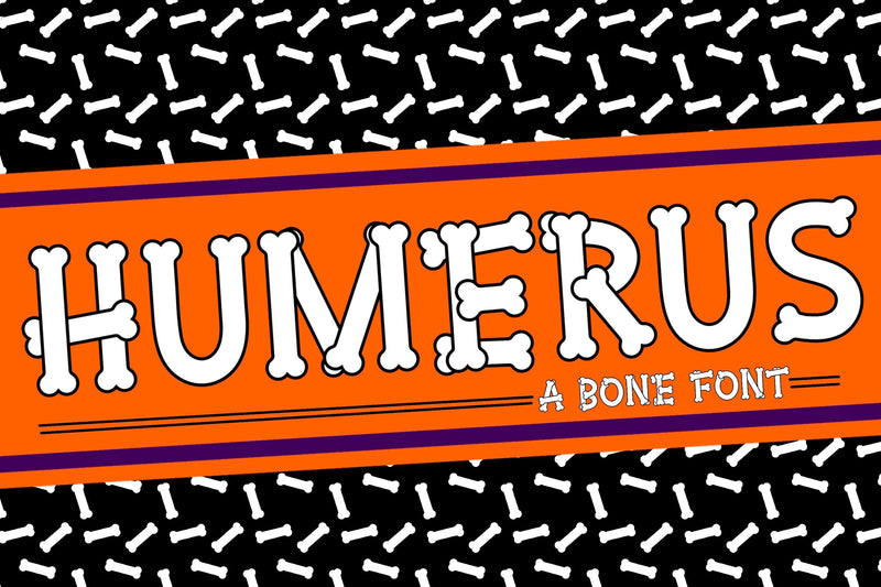 Humerus | A Bone Font Font Kitaleigh 