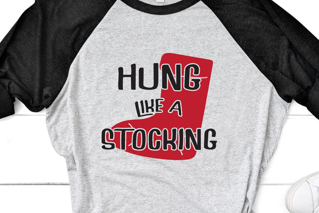 Hung Like a Stocking Adult Christmas SVG Design | So Fontsy SVG Crafting After Dark 