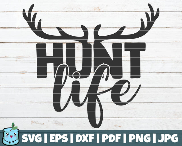 Hunt Life SVG MintyMarshmallows 