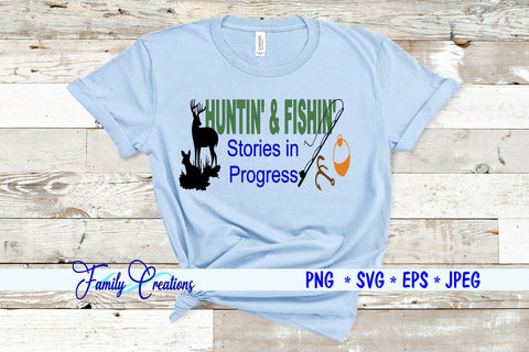 Huntin' & Fishin' Stories in Progress SVG Family Creations 
