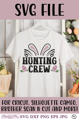 Hunting Crew, Easter Shirt SVG SVG Madison Mae Designs 