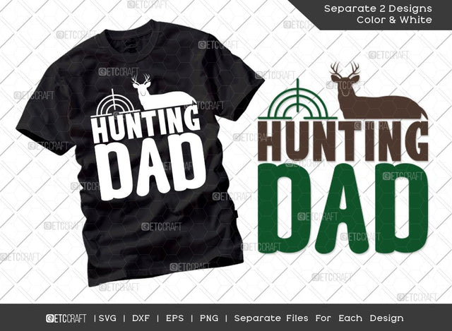 Hunting Dad SVG Cut File | Hunter Svg | Father's Day Svg | Papa Svg | Dad Birthday Svg | T-shirt Design SVG ETC Craft 