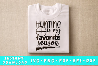 Hunting Is My Favorite Season SVG SVG HappyDesignStudio 