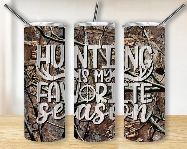 Hunting Is My Favorite Season Tumbler Png, Hunting 20oz Skinny Tumbler, Hunting Camo Tumbler Wrap, Hunter Sublimation Design, Instant Download Sublimation BouDesign 