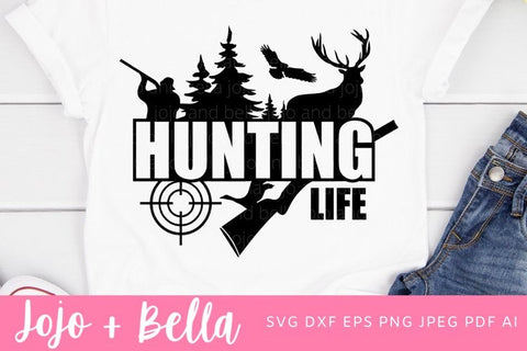 Hunting Life Svg, Hunting Svg, Hunting Dad svg, Fathers Day Svg, Dad Shirt Svg, Dad Svg, Svg files for Cricut, Silhouette Files SVG Jojo&Bella 