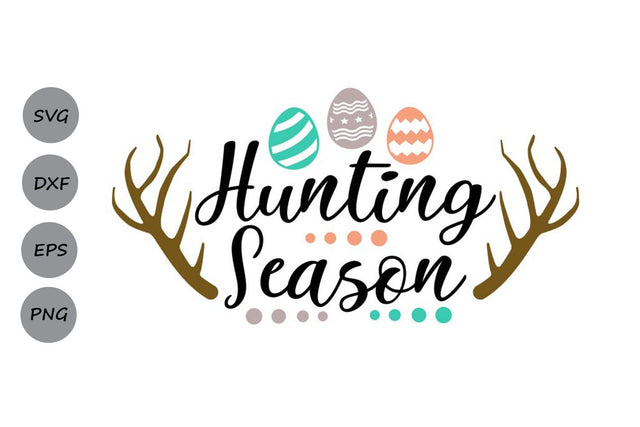 Hunting Season| Easter SVG Cutting Files SVG CosmosFineArt 