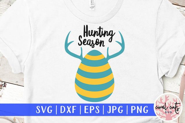 Hunting Season – Easter SVG EPS DXF PNG SVG CoralCutsSVG 