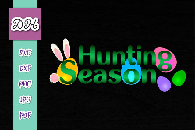 Hunting Season Happy Easter Print & Cut SVG Digitals by Hanna 