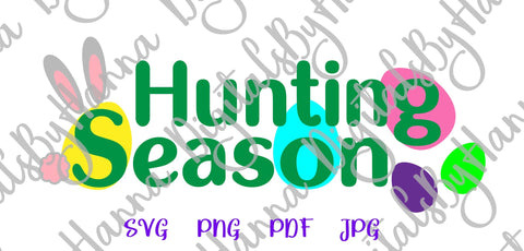 Hunting Season Happy Easter Print & Cut SVG Digitals by Hanna 