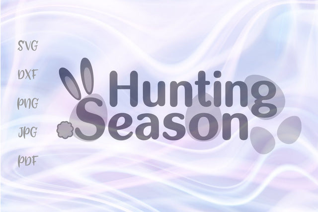 Hunting Season Happy Easter SVG, PNG, DXF, PDF, JPG SVG Digitals by Hanna 