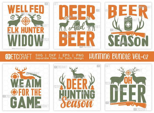 Hunting SVG Bundle Vol-02 | Well Fed Elk Hunter | Deer And Beer Svg | Beer Season Svg | Hunting Life Svg | T-shirt Design SVG ETC Craft 