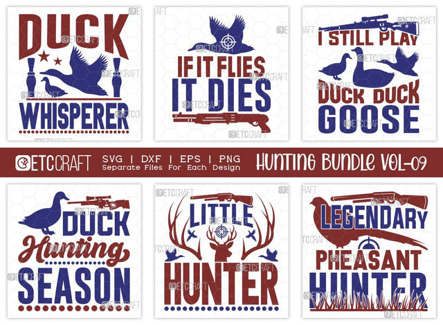 Hunting SVG Bundle Vol-09 | Duck Whisperer | If It Flies It Dies Svg | I Still Play Duck Duck Svg | Hunting Life Svg | T-shirt Design SVG ETC Craft 