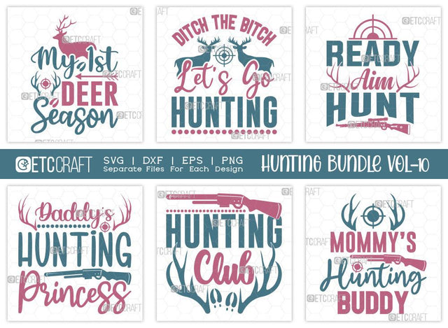 Hunting SVG Bundle Vol-10 | My 1st Deer Season | Lets Go Hunting Svg | Ready Aim Hunt Svg | Hunting Life Svg | T-shirt Design SVG ETC Craft 
