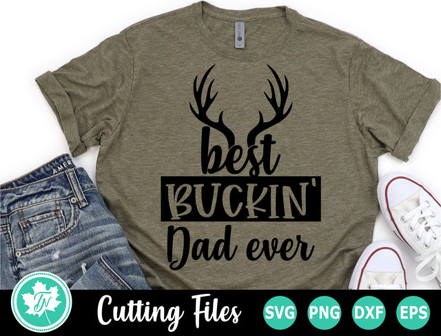 Hunting SVG | Dad SVG | Best Buckin' Dad SVG SVG TrueNorthImagesCA 