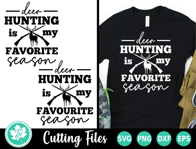 Hunting SVG | Deer Hunting is my Favorite Season SVG SVG TrueNorthImagesCA 