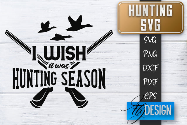 Hunting SVG | Hunter SVG | Man Quotes | Dad SVG SVG Fly Design 