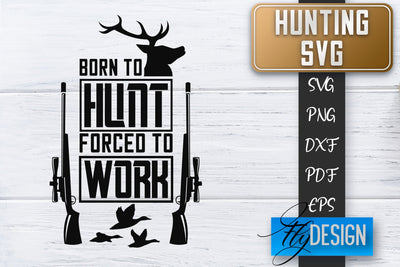 Hunting SVG | Hunter SVG | Man Quotes | Dad SVG SVG Fly Design 