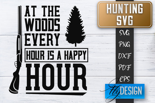 Hunting SVG | Hunter SVG | Man Quotes | Dad SVG SVG Fly Design 