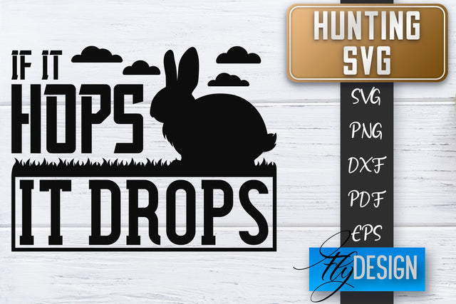 Hunting SVG | Hunter SVG | Man Quotes | Dad SVG SVG Fly Design 