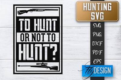 Hunting SVG | Hunter SVG | Man Quotes | Dad SVG SVG Fly Design 