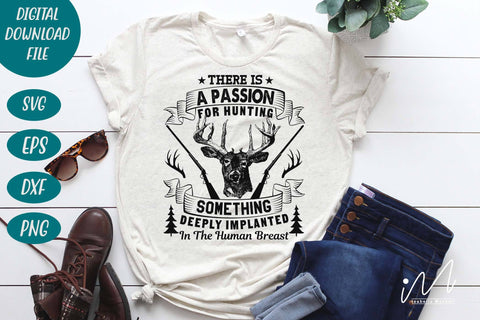 Hunting t shirt svg, happy hunting, hunting cricut, gift for hunter person svg, There is a passion for hunting something t shirt SVG Isabella Machell 