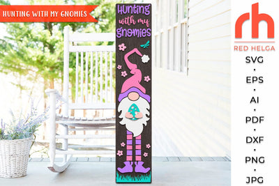 Hunting with my Gnomies SVG, Porch Board Cut File, Easter Sign DXF SVG RedHelgaArt 