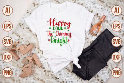 Hurry Down the Chimney Tonight svg SVG shah alam 