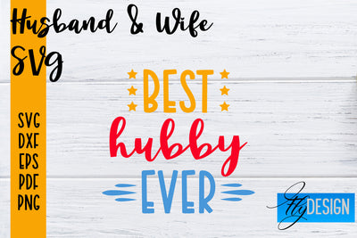 Husband and Wife SVG | Husband Quotes SVG | Wife Quotes Designs SVG Fly Design 