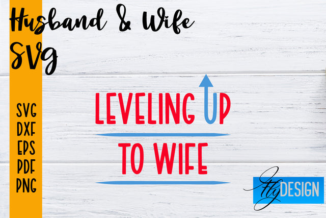 Husband and Wife SVG | Husband Quotes SVG | Wife Quotes Designs SVG Fly Design 