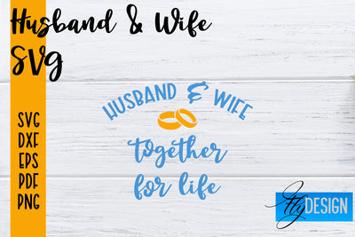 Husband and Wife SVG | Husband Quotes SVG | Wife Quotes Designs SVG Fly Design 