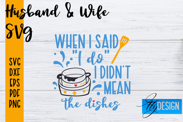 Husband and Wife SVG | Husband Quotes SVG | Wife Quotes Designs SVG Fly Design 