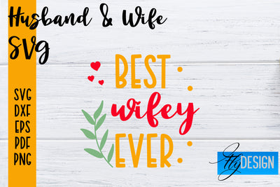 Husband and Wife SVG | Husband Quotes SVG | Wife Quotes Designs SVG Fly Design 