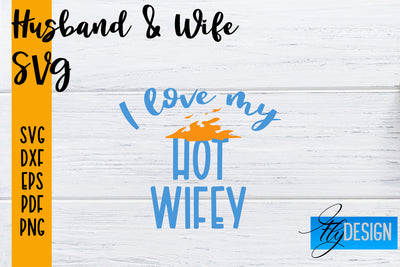 Husband and Wife SVG | Husband Quotes SVG | Wife Quotes Designs SVG Fly Design 