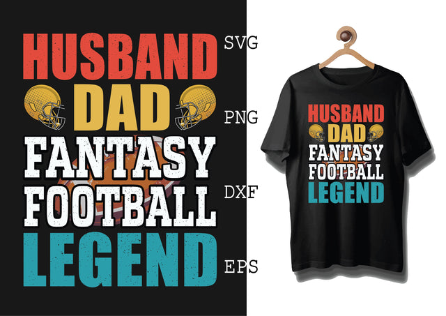 Husband Dad Fantasy Football Legend Svg, Football Season Svg, Football Team Svg, American Football Team Svg SVG DesignTShirt 