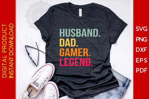 Husband Dad Gamer Legend SVG PNG PDF Cut File SVG Creativedesigntee 