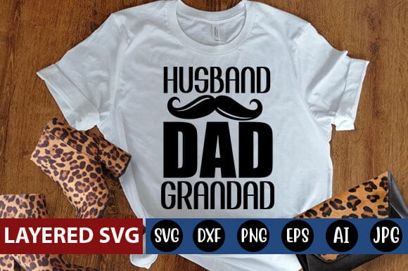 Husband Dad Grandad Svg SVG Blessedprint 