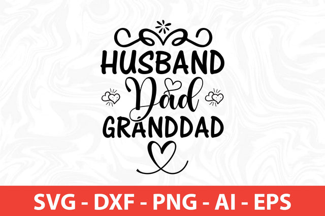 Husband dad granddad SVG SVG nirmal108roy 