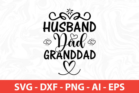 Husband dad granddad SVG SVG nirmal108roy 