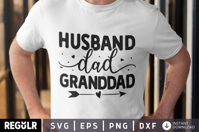 Husband dad granddad SVG SVG Regulrcrative 