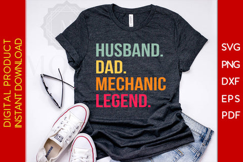 Husband Dad Mechanic Legend SVG PNG PDF Cut File SVG Creativedesigntee 