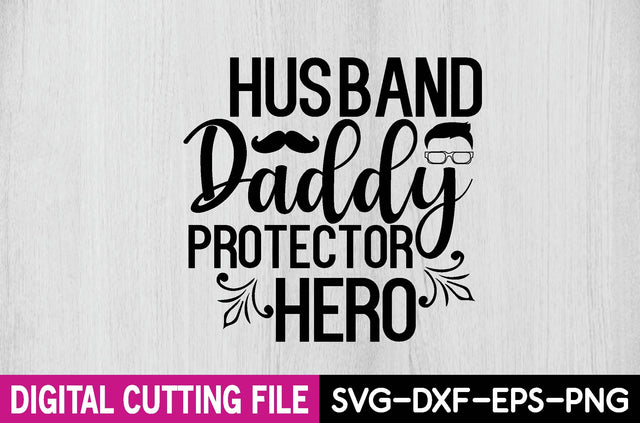 husband daddy protector hero SVG Design SVG farhad farhad 