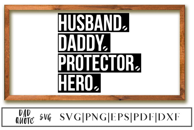 Husband Daddy Protector Hero SVG, Happy Father's Day SVG SVG MockupSvgVenue 